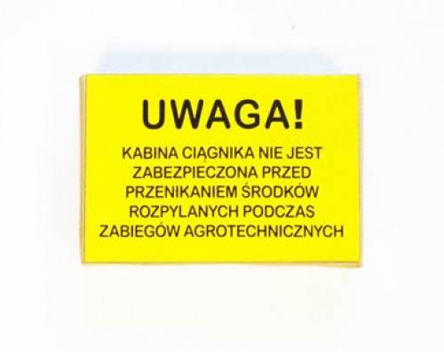 Znak Kabina Ciągnika Nie Jest Zabezpieczona