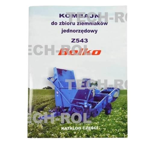 Katalog części zamiennych kombajn ziemniaczany BOLKO Z543 5643000001