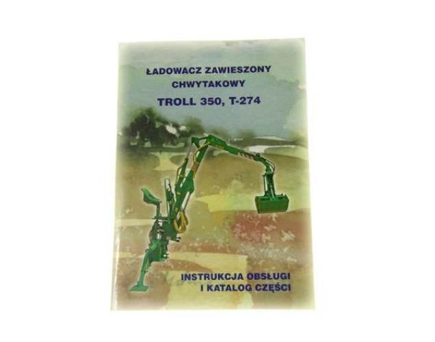 Katalog i instrukcja ładowacz zawieszany Trol 350 T-274 KATALOG TROL
