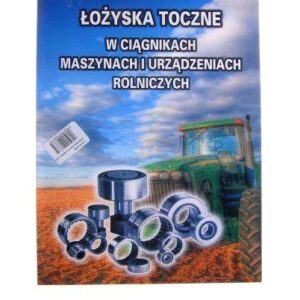 Katalog łożysk tocznych do ciągników i maszyn rolniczych