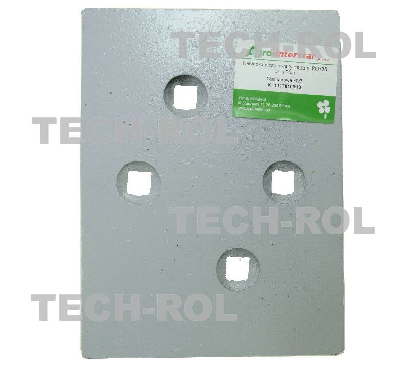 Nakładka tylna lewa 4-otworowa stal borowa Pług IBIS korpus XL zamiennik