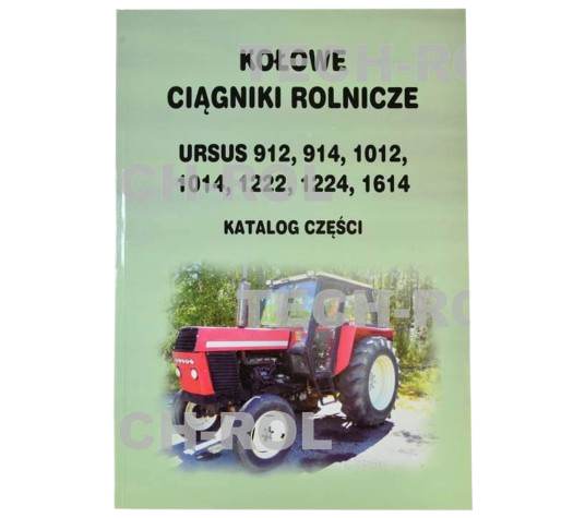Katalog części do URSUS C-385 gruby 912 914 1012 1014 1222 1224 1614
