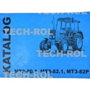 Katalog części MTZ-82 Modele: MTZ 80.1 82.1 82P MTZ-82 Produkt Standard
