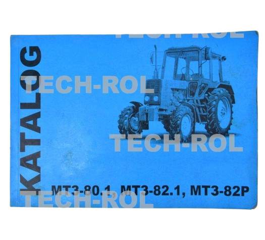 Katalog części MTZ-82 Modele: MTZ 80.1 82.1 82P MTZ-82 Produkt Standard